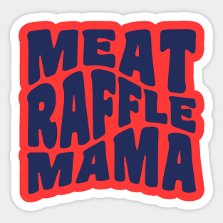 Meat Raffle Mama Tie Dye Buffalo Minnesota Mom Sticker